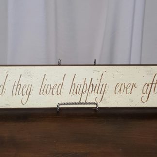 Lived Happily Ever After Sign