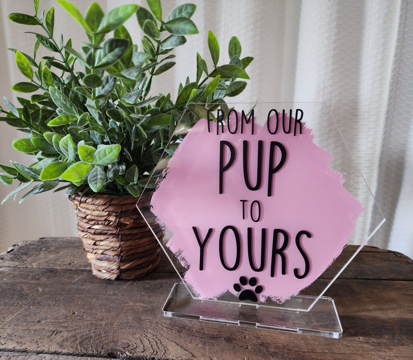 From Our Pup Sign