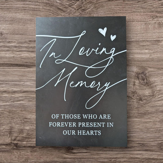 In Loving Memory Black & White Sign