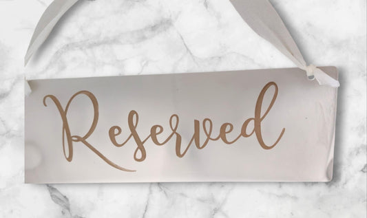 Acrylic Hanging Reserved Sign