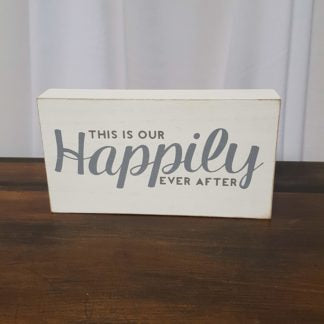 Happily Ever After Sign