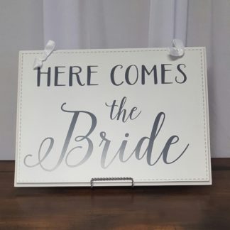 Here Comes the Bride Sign