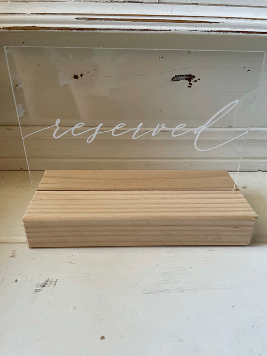 Acrylic Reserved Sign